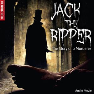 Pt. 1: Jack the Ripper - The Story of a Murderer, Chapter 2