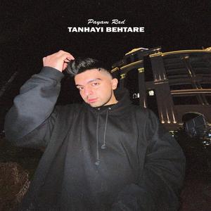 Tanhayi Behtare