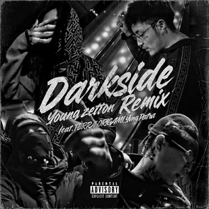 Darkside (feat. TERRA, ORIGAMI & Yvng Patra) [Remix]