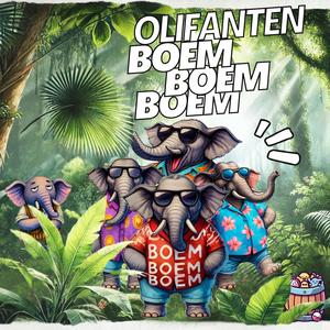 Olifanten Boem Boem Boem