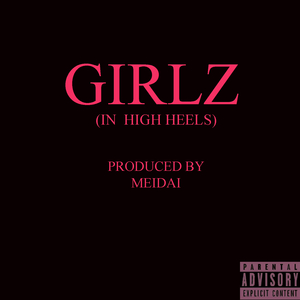 Girlz (In High Heels)