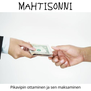 Pikavipin ottaminen ja sen maksaminen