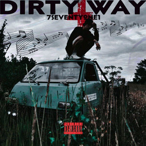 Dirty Way