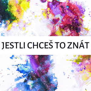 Jestli Chceš To Znát