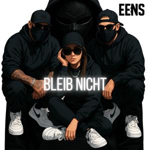 Bleib nicht