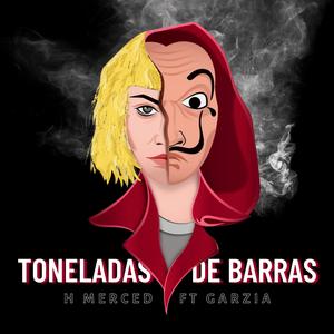 Toneladas de barras (feat. Garzia)