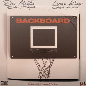BACKBOARD (feat. Lingo King & Dev Martin)