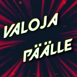 Valoja Päälle