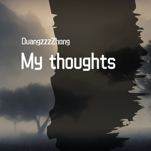 My thoughts（Prod EVO MUSIC）