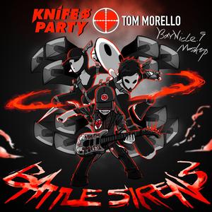 Battle sirens BARNICLE9 Mashup