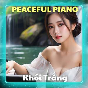 Piano Journeys - Music for Inner Exploration - Âm Nhạc để Khám Phá Bên Trong