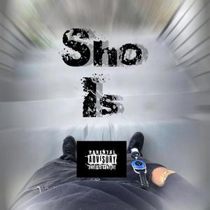 Sho Is