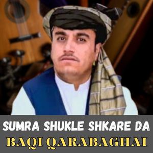 Sumra Shukle Shkare Da