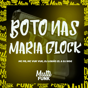 BOTO NAS MARIA GLOCK