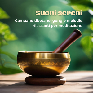 Melodie rilassanti per meditazione