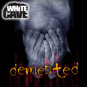 Demented