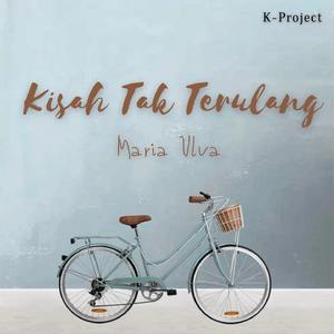 Kisah Tak Terulang