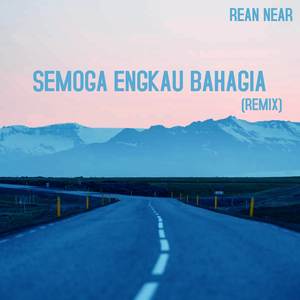 Semoga Engkau Bahagia (Remix)