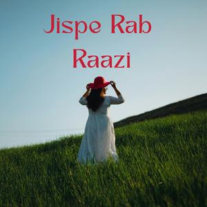 Jispe Rab Raazi