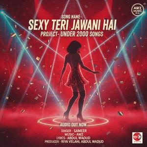 Sexy Teri Jawani Hai
