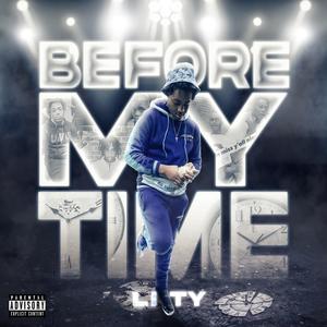 BEFORE MY TIME