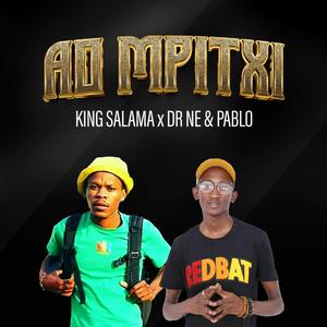 Ao mpitxi (feat. Pablo) (King Salama Remix)