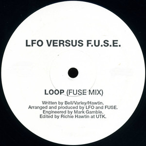 LOOP (LFO VERSUS F.U.S.E.) (FUSE MIX)