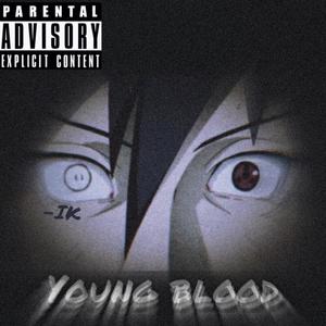 YOUNG BLOOD