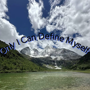 Only I Can Define Myself(intro)