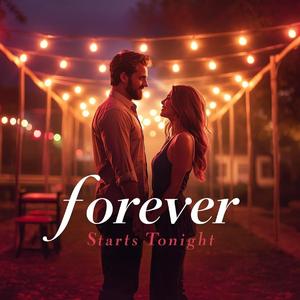 Forever Starts Tonight (Country Duet)