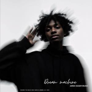 Dream machine