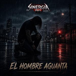 El Hombre Aguanta
