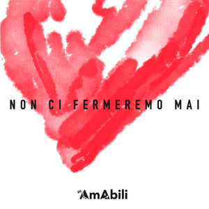 Non ci fermeremo mai