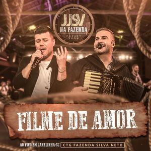 Filme de Amor (Ao Vivo em Canelinha/SC)