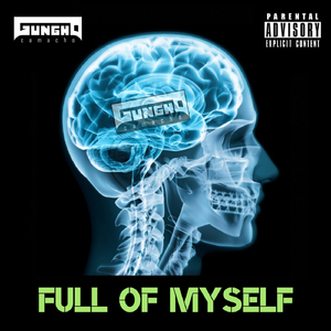Full of Myself (feat. Kamikazi Charles & Dromahtyz)