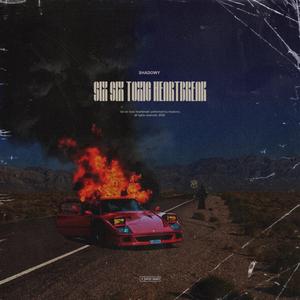 Six Six Toxic Heartbreak