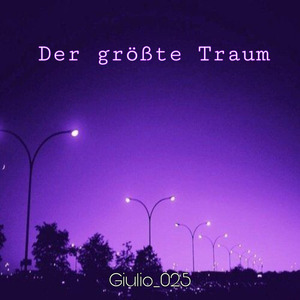 Der größte Traum