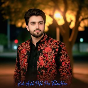 Kuch Ashk Palak Par Thehre Hain