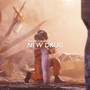 New Drug (Nightcore Remix)