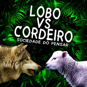 LOBO VS CORDEIRO (Reggae Version)
