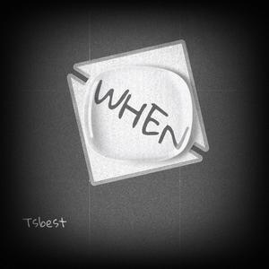 WHEN