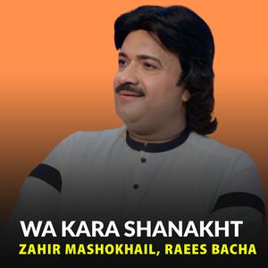 Wa Kara Shanakht