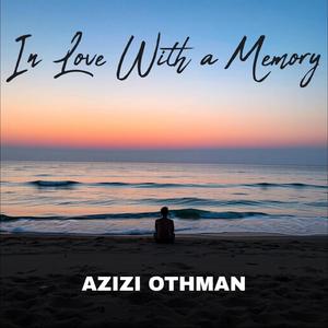 In Love With a Memory