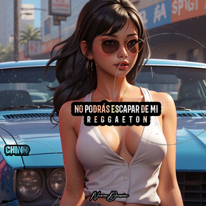 No Podrás Escapar de Mi (Freestyle)