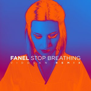Stop Breathing (Viddsan Remix)