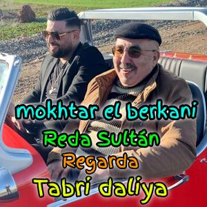 tabri dalya (mokhtar el berkani et reda sultan)