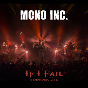 If I Fail (Symphonic Live)