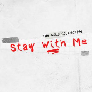 Stay With Me