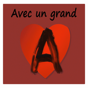 Avec Un Grand A