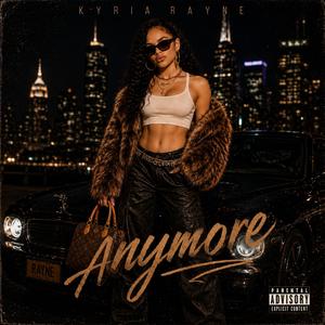 Anymore